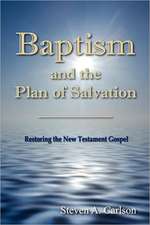 Baptism and the Plan of Salvation