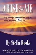 Arise in Me: Book One