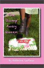 The Stomp Away Queen: The Making of a Real True Love Story