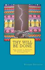 Thy Will Be Done