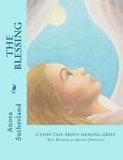 The Blessing: A Fairy Tale