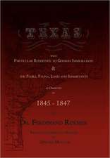 Texas, with Particular Reference to German Immigration & the Flora, Fauna, Land and Inhabitants