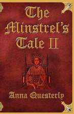 The Minstrel's Tale Book II: Tales & Tails