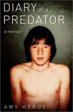 Diary of a Predator: A Memoir