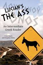 Lucian's the Ass: Greek Text with Running Vocabulary and Commentary