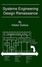 Systems Engineering Design Renaissance