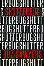 Shutterbug: Adventure and Romance in Times of Trouble