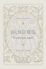 Esau, Jacob, Israel