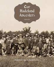 Our Hadeland Ancestors - Volume 1