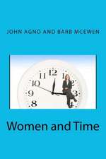 Women and Time: A Self-Coaching Guide for Career Women--Workbook Edition