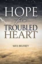 Hope for a Troubled Heart