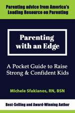 Parenting with an Edge: A Pocket Guide to Raise Strong & Confident Kids