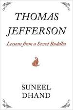 Thomas Jefferson: Lessons from a Secret Buddha