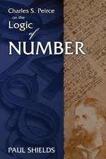 Charles S. Peirce on the Logic of Number: Historical Roots of the Math Wars