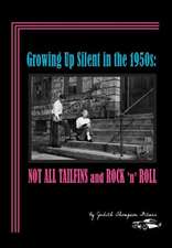 Growing Up Silent in the 1950s: Not All Tailfins and Rock 'n' Roll