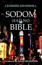 Sodom Had No Bible