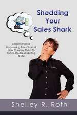 Shedding Your Sales Shark