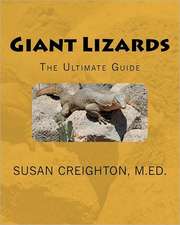 Giant Lizards: The Ultimate Guide