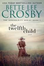 The Twelfth Child: The Renegade Series