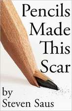 Pencils Made This Scar: Paragraphs to Read Aloud