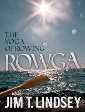 Rowga - The Yoga of Rowing