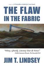 The Flaw in the Fabric