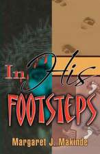 In His Footsteps: A 52 Week Devotional