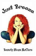 Mcclure, B: JUST BREEZE