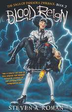 Blood Reign: The Saga of Pandora Zwieback, Book 2