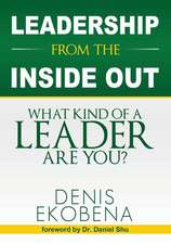 Leadership from the Inside Out