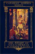 The Story of Tecumseh