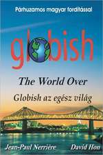 Globish AZ Egesz Vilag: Globish the World Over