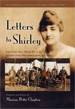 Letters to Shirley: An Italian and American Aviator in World War I