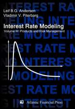 Interest Rate Modeling. Volume 3