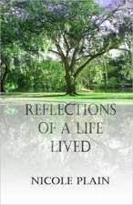 Reflections of a Life Lived: Revelations