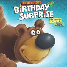 Blundel the Bear's Birthday Surprise