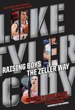 Raising Boys the Zeller Way