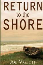 Return to the Shore: A Practical Guide for Intuitive Children, Families & Adults