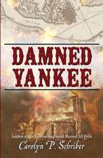 Damned Yankee: The Story of a Marriage