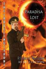 The Traveling Tyrant: Paradisa Lost