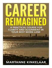 Career Reimagined