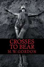 Crosses to Bear