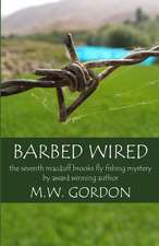 Barbed Wired