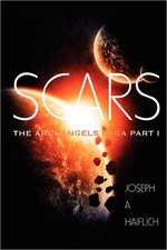 Scars: The Archangels Saga Part 1