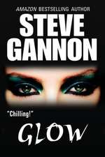 Glow: A Kane Novel