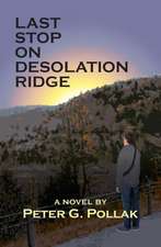 Last Stop on Desolation Ridge: An Albany Murder Mystery