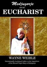 Medjugorje and the Eucharist