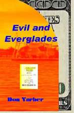 Evil and Everglades: First Day of School