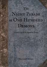 The Night Parade of One Hundred Demons