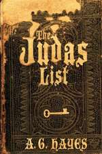 The Judas List: The Overseas Memoirs of Yasuo Kobachi